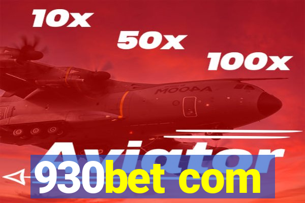 930bet com